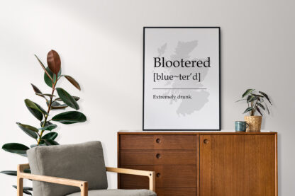 Blootered Scottish UNFRAMED PRINT Fun Scots Scotland Slang Definition Room Wall Art