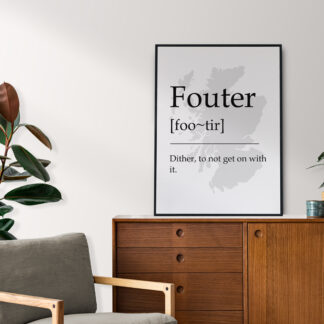 Fouter Scottish UNFRAMED PRINT Fun Scots Scotland Slang Definition Room Wall Art