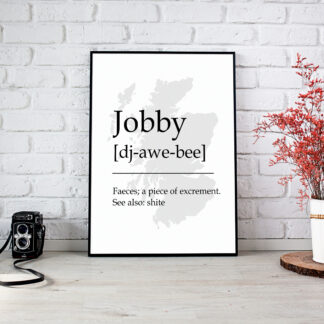 Jobby Scottish UNFRAMED PRINT Fun Scots Scotland Slang Definition Room Wall Art