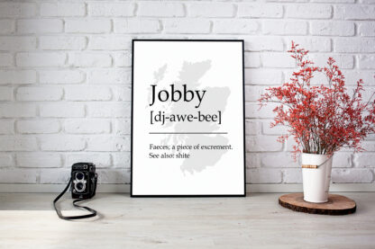 Jobby Scottish UNFRAMED PRINT Fun Scots Scotland Slang Definition Room Wall Art